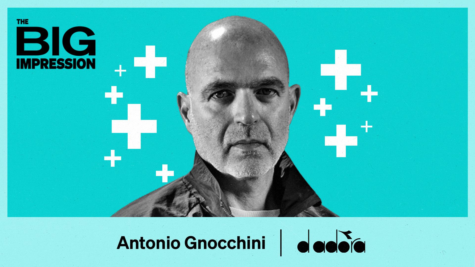 The Current, The Big Impression, Antonio Gnocchini, Diadora.