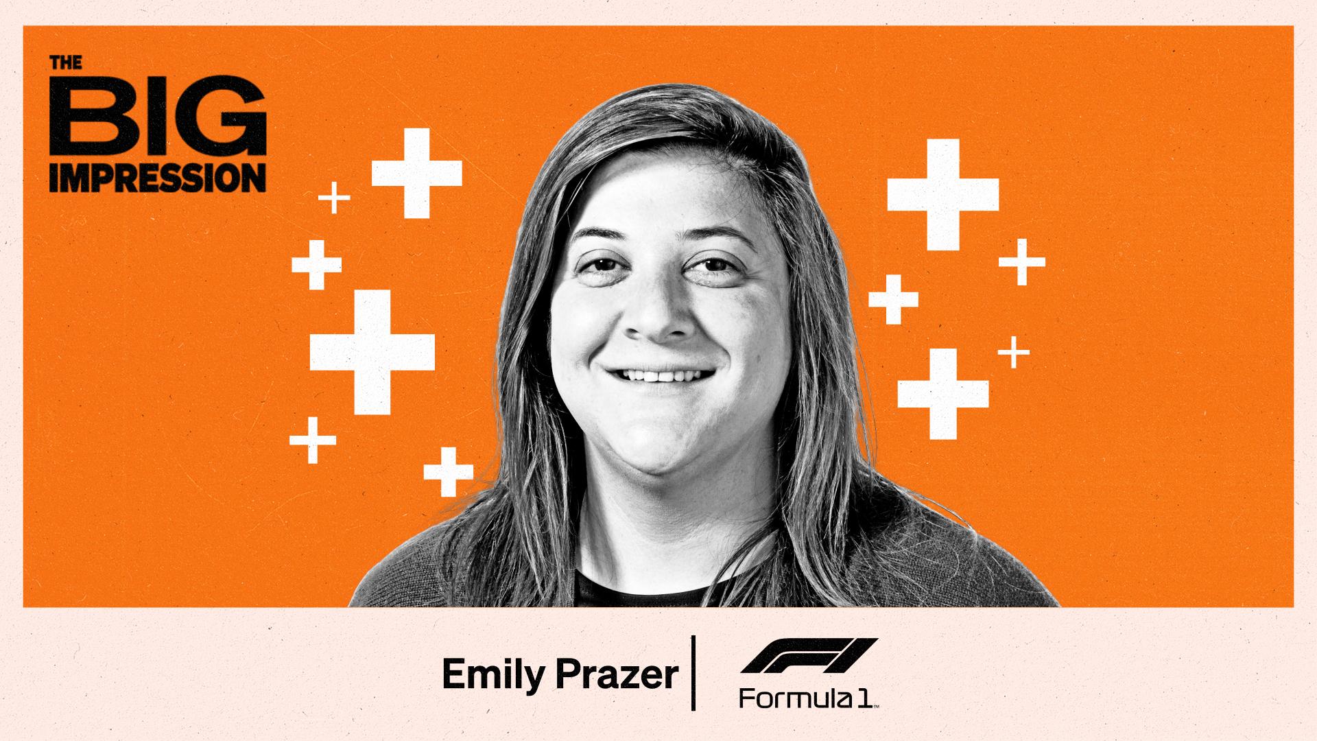 The Big Impression: Emily Prazer, Formula 1.