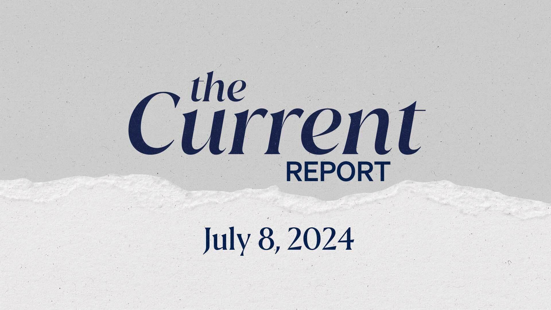 The Current Report: July 8, 2024.