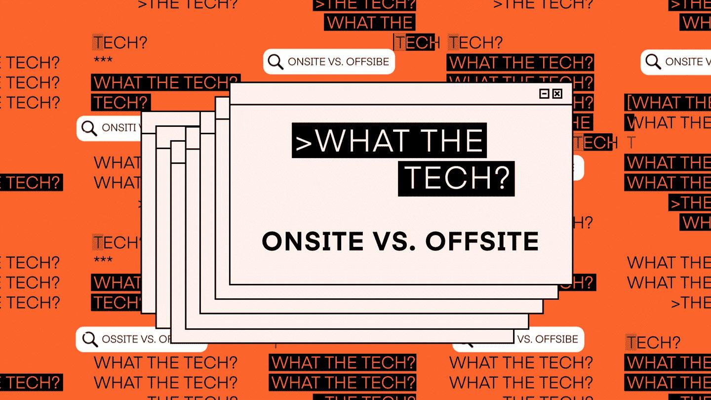 What the Tech is onsite vs. offsite advertising?